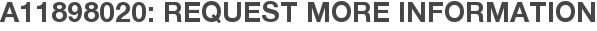 A11898020: Request More Information