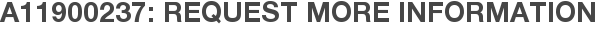 A11900237: Request More Information