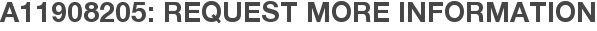 A11908205: Request More Information